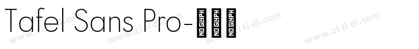 Tafel Sans Pro字体转换 Tafel Sans Pro字体转换